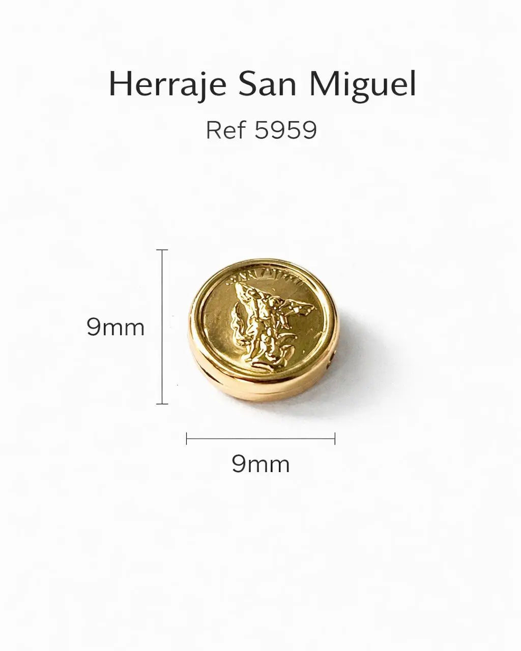 HERRAJE SAN MIGUEL ARCANGEL REDONDO 10MM 5959 Oro laminado Luxus